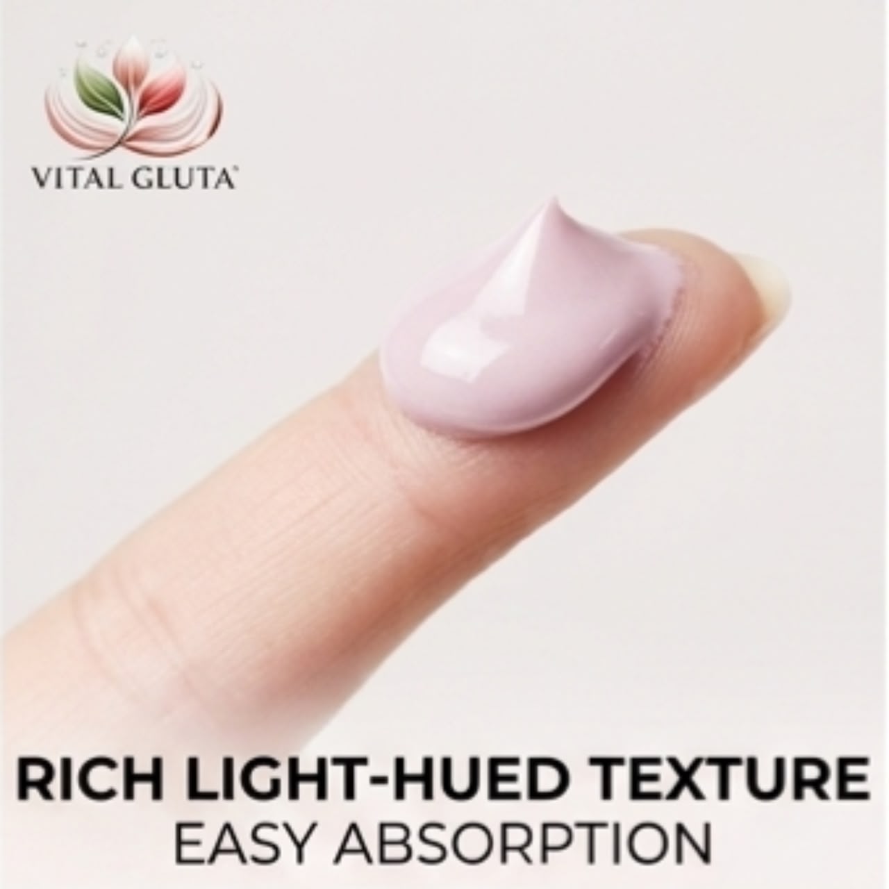 A close-up of a finger with a dollop of light pink cosmetic cream or gel on the tip. The Vital Gluta logo appears in the top left, and text at the bottom reads 'RICH LIGHT-HUED TEXTURE' and 'EASY ABSORPTION'.