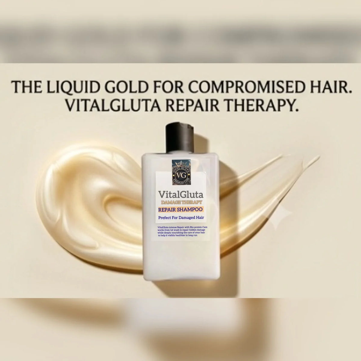 Behind the bottle, a thick, luxurious swirl of pearlescent gold shampoo curves across the frame, emphasizing a creamy texture. Above the product, bold black text reads: "THE LIQUID GOLD FOR COMPROMISED HAIR. VITALGLUTA REPAIR THERAPY